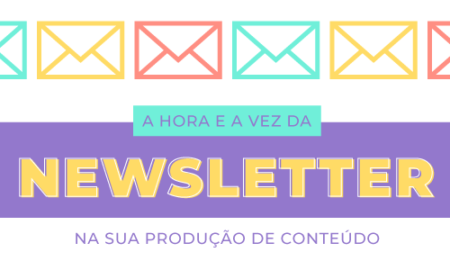 Está na hora de incluir newsletter na sua produção de conteúdo