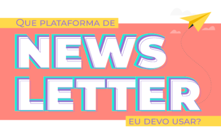 Que plataforma de newsletter eu devo usar?